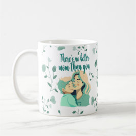 No hay mejor mamá que tú kaffemugg