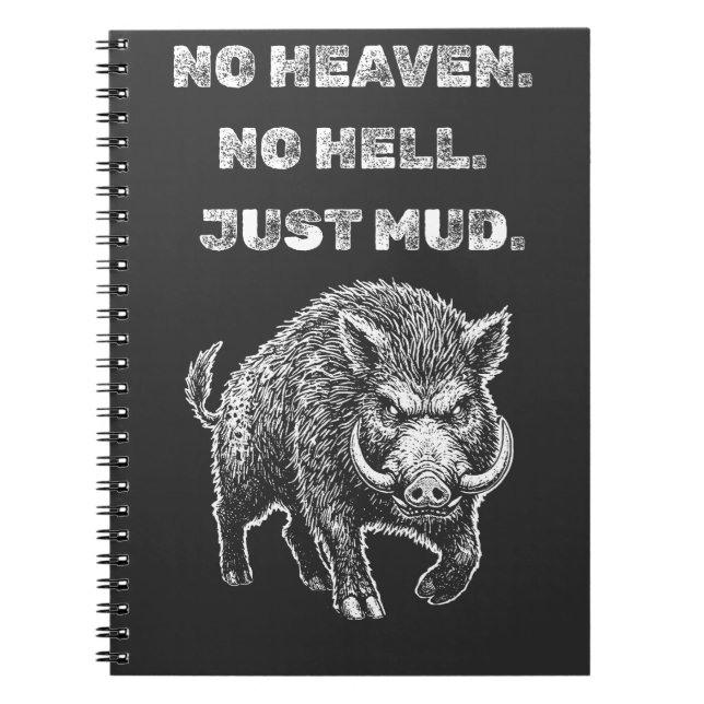No Heaven. No Hell. Just Mud. Anteckningsbok (Framsidan)