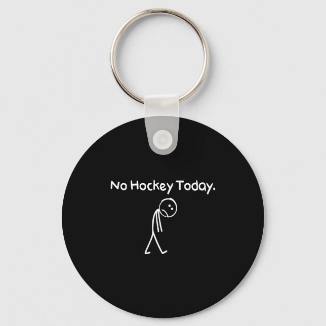 No Hockey Today Funny Sad Stickman Hockey Lovers M Nyckelring (Framsida)