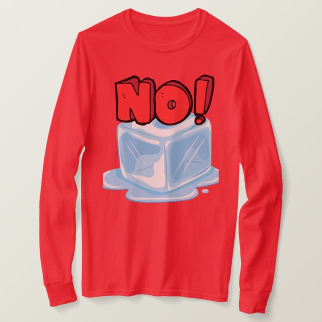 No Ice Tshirt T Shirt (Design framsida)