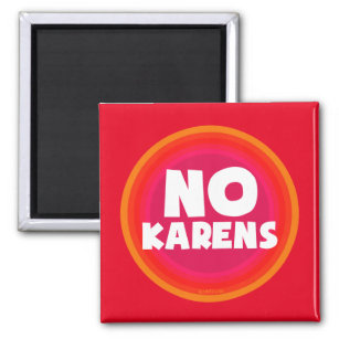 No Karens Magnet
