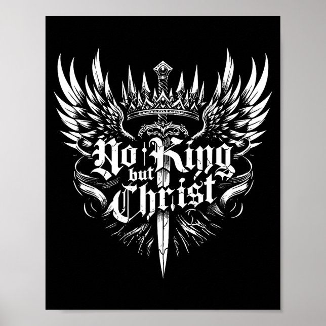 No King But Christ Christian Faith Jesus Religious Poster (Framsidan)