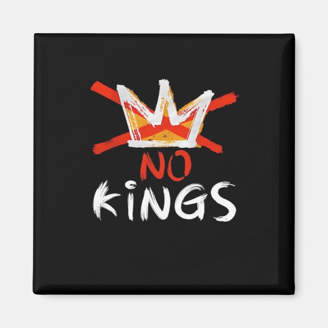 No King Funny Quote Retro Creative Style Magnet (Framsidan)