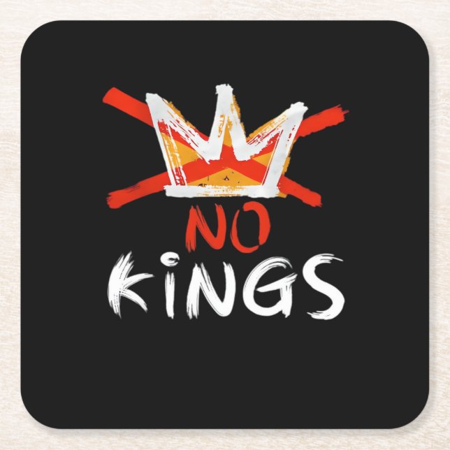 No King Funny Quote Retro Creative Style Underlägg Papper Kvadrat (Framsidan)