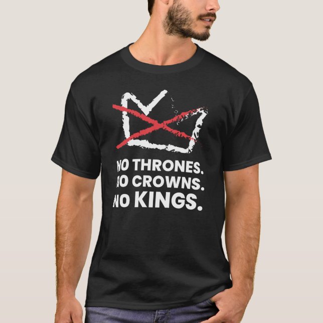 NO KING PROTEST T SHIRT (Framsida)
