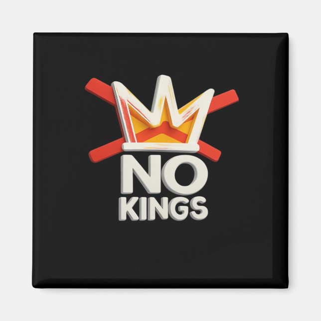 No Kings Anti Minimal Clean Design Magnet (Framsidan)