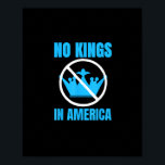 No Kings In America Court Ruling Saying Poster<br><div class="desc">No Kings In America Court Ruling Saying: A statement design featuring a famous court quote reminding that no one is above the law. Patriotic,  legal,  and timeless.</div>
