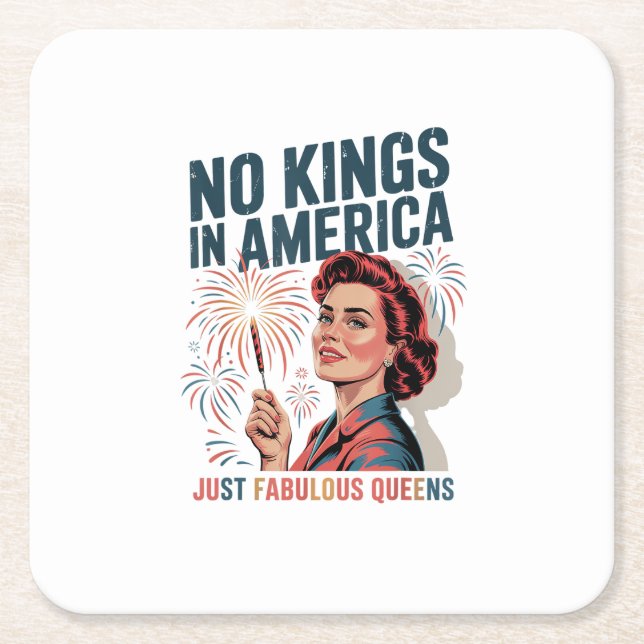 No Kings In America Fabulous Queens Pride 2025 Des Underlägg Papper Kvadrat (Framsidan)