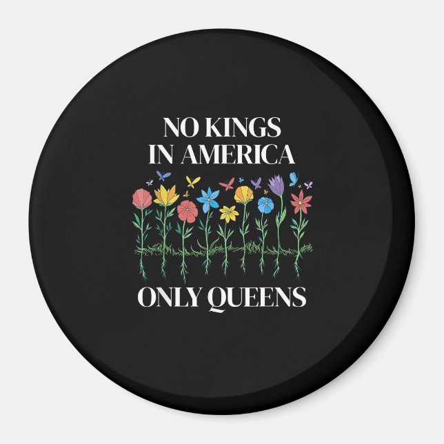 No Kings In America Only Queens Funny Queer Gay Pr Magnet (Framsidan)