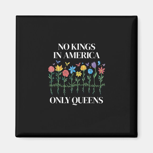 No Kings In America Only Queens Funny Queer Gay Pr Magnet (Framsidan)