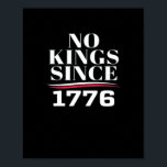 No Kings In America Since 1776 #1 Classic Poster<br><div class="desc">No Kings In America Since 1776 #1 Classic: A classic freedom design declaring American independence with pride. Simple,  strong,  and iconic.</div>