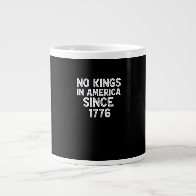 No Kings In America Since 1776 Democrats Patriotic Jumbo Mugg (Framsidan)