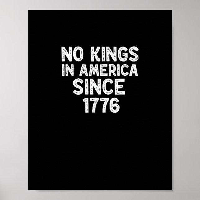 No Kings In America Since 1776 Democrats Patriotic Poster (Framsidan)