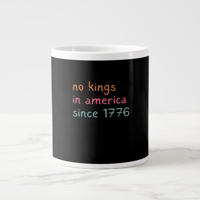 No Kings In America Since 1776 Freedom Anti Crown Jumbo Mugg (Framsidan)
