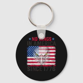 No Kings In America Since 1776 Freedom Creative De Nyckelring