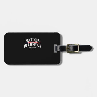 No Kings In America Since 1776 Freedom Spirit Look Bagagebricka