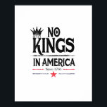 No Kings In America Since 1776 Vintage Graphic Coo Poster<br><div class="desc">No Kings In America Since 1776 Vintage Graphic Cool Unique: A vintage-inspired design with a cool,  unique twist for modern patriots. Distressed,  classic,  and confident.</div>