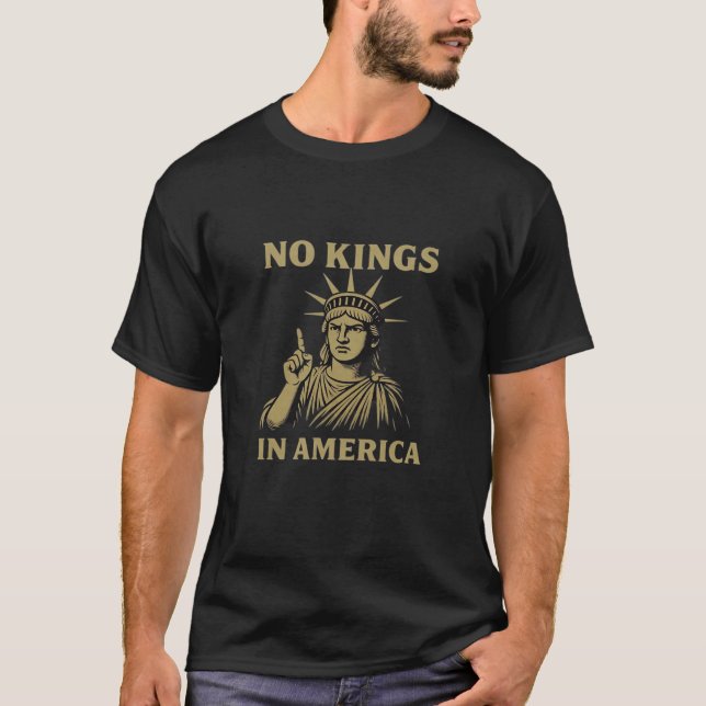 No Kings In America Statue Of  No Kings Day Protes T Shirt (Framsida)