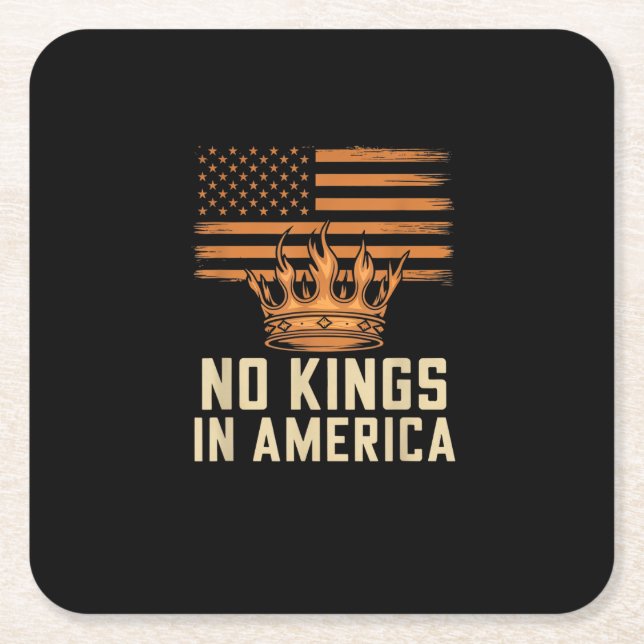 No Kings In America United States Independence Cre Underlägg Papper Kvadrat (Framsidan)