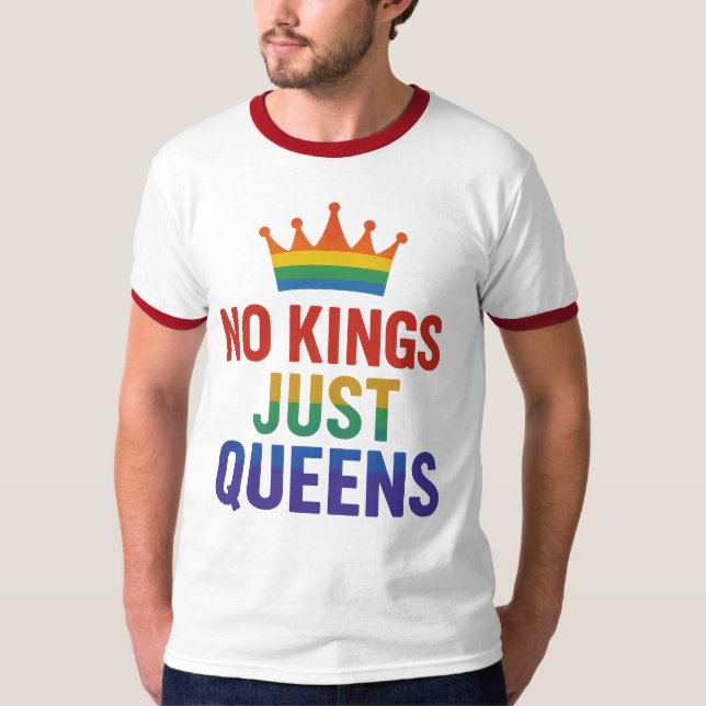 No Kings Just Queens Ringer T-Shirt (Framsida)