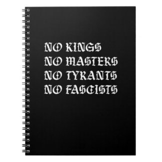 No Kings No Masters No Tyrants No Fascists Style Anteckningsbok