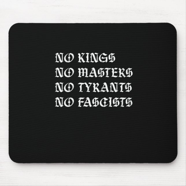 No Kings No Masters No Tyrants No Fascists Style Musmatta (Framsidan)