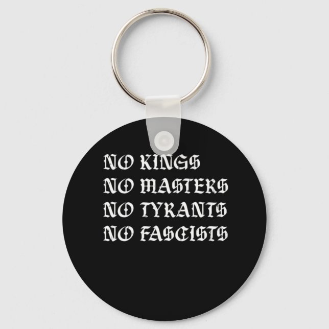 No Kings No Masters No Tyrants No Fascists Style Nyckelring (Framsida)