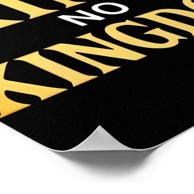 No Kings Protest Sign Vertical 2025 Poster (Hörn)