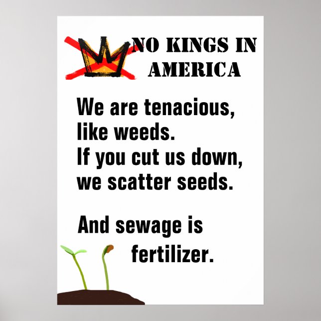 No Kings-protestaffisch - Vi är som ogräs - II Poster (Framsidan)