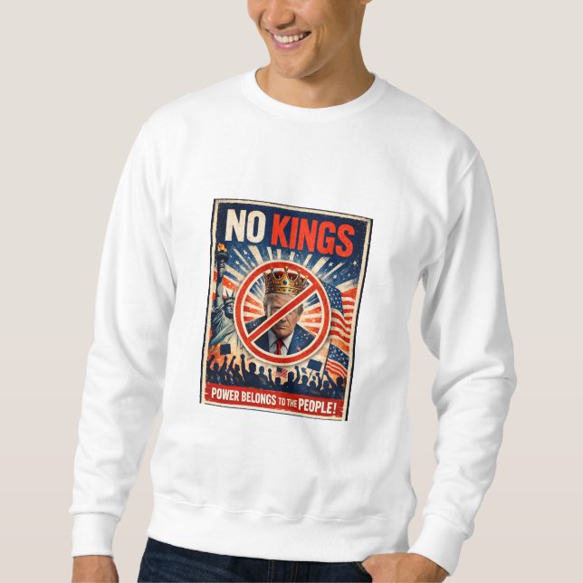 No Kings! Sweatshirt (Framsida)