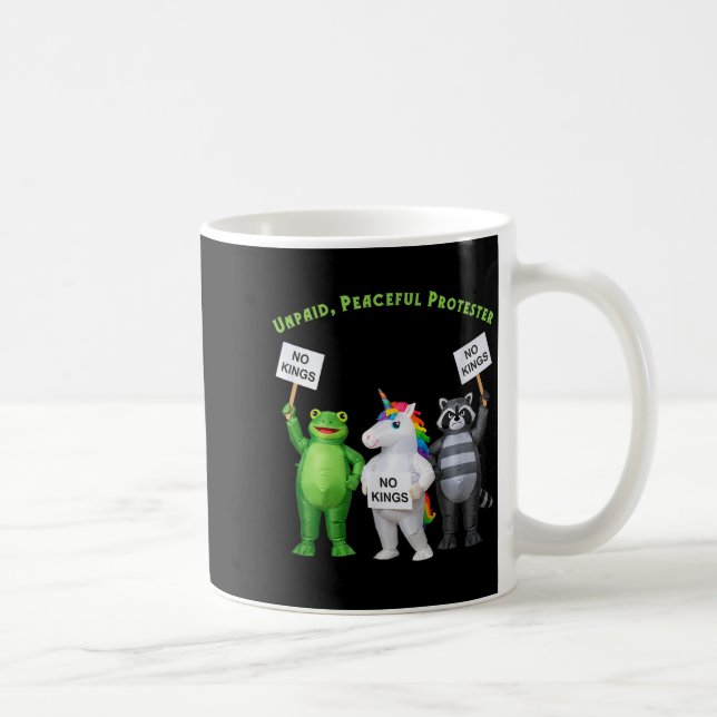 No Kings Unpaid Peaceful Protester Frog And Unicor Kaffemugg (Höger)