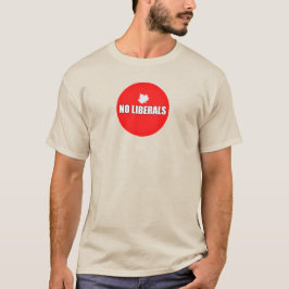NO LIBERALS T SHIRT