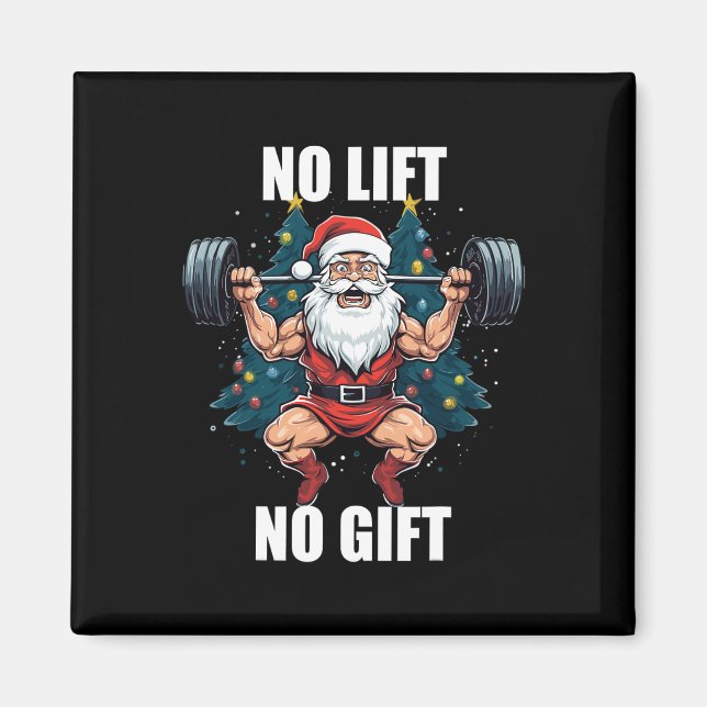 No Lift No Gift Santa Claus Christmas Gym Bodybuil Magnet (Framsidan)