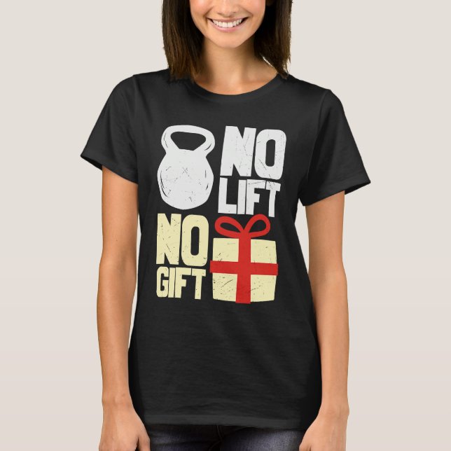 No Lift No  Ugly Christmas Santa Gym Workout Graph T Shirt (Framsida)