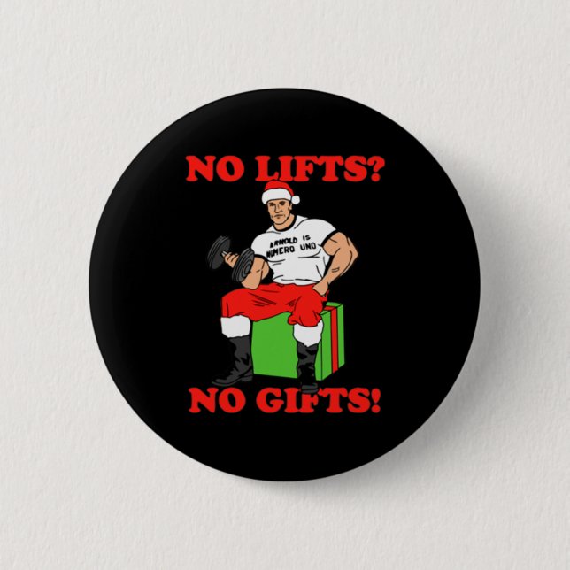 No Lifts No Arnold Schwarzenegger Christma  Knapp (Framsida)
