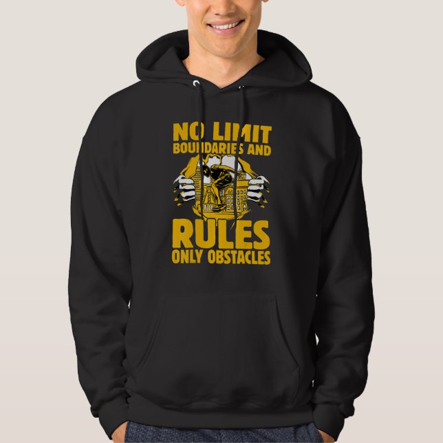 No Limit boundaries and rules only obstacles Hoodie (Framsida)