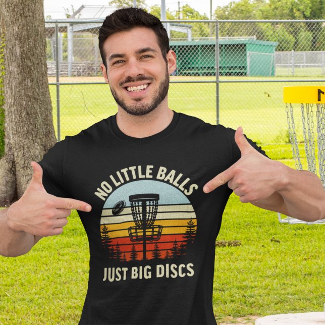 No Little Balls Just a Big Discs,Funny Disc Golfer T Shirt (Skapare uppladdad)