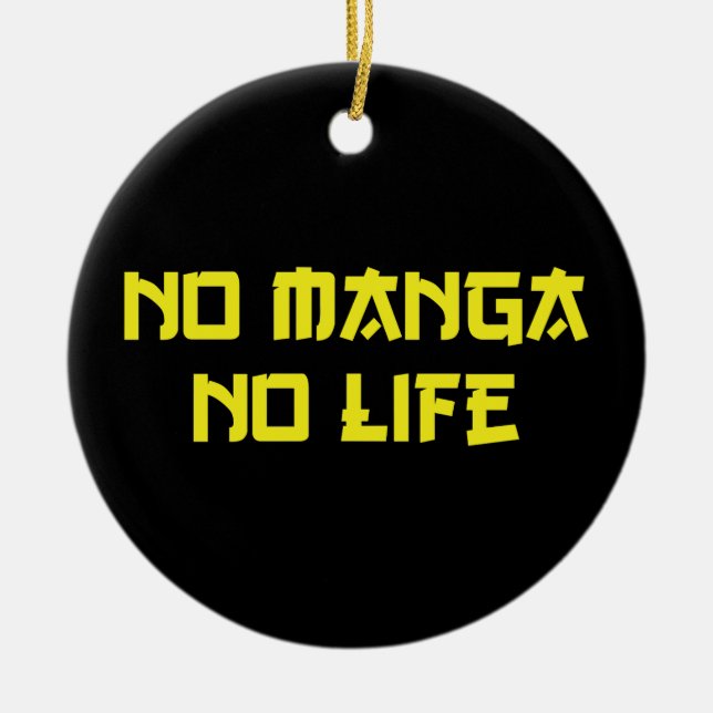 NO MANGA NO LIFE JULGRANSPRYDNAD KERAMIK (Framsidan)