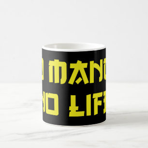 NO MANGA NO LIFE KAFFEMUGG