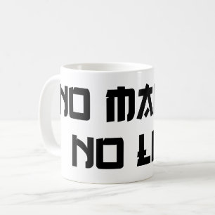 NO MANGA NO LIFE KAFFEMUGG