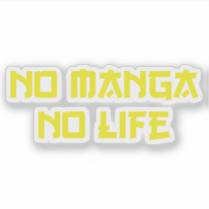 NO MANGA NO LIFE KLISTERMÄRKEN