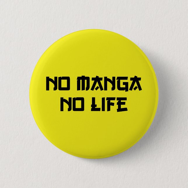 NO MANGA NO LIFE KNAPP (Framsida)