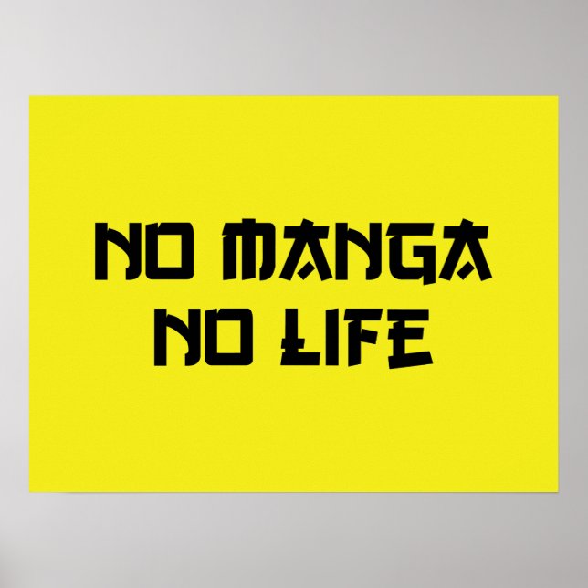 NO MANGA NO LIFE POSTER (Framsidan)