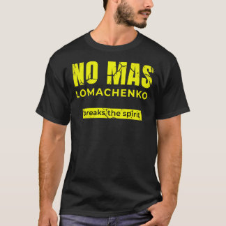 No Mas - Ukrainska boxer Vasyl Lomachenko Fläkt T Shirt