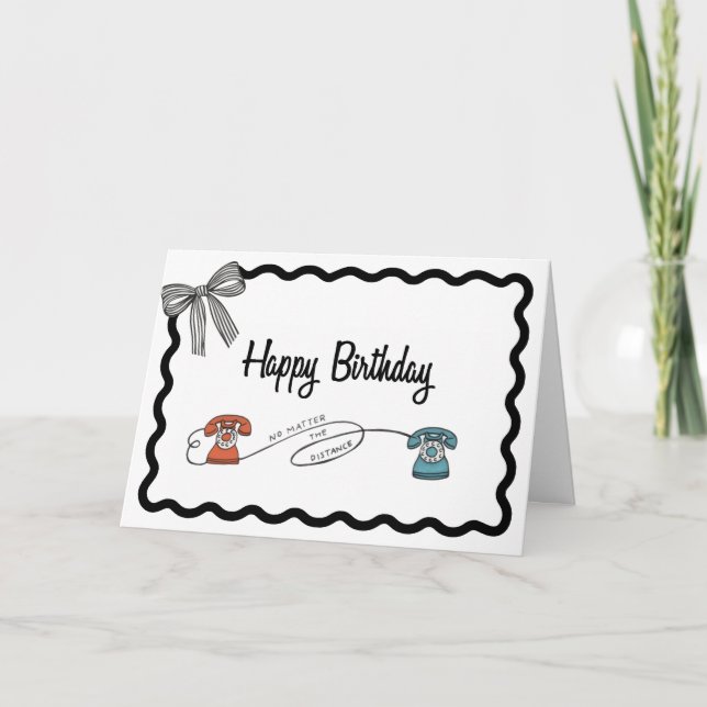 No Matter the Distance Birthday  Kort (Framsida)