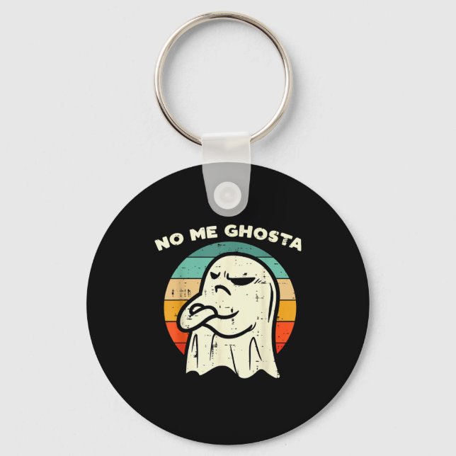 No Me Ghosta Funny Ghost Mexican Halloween Men Wom Nyckelring (Framsida)