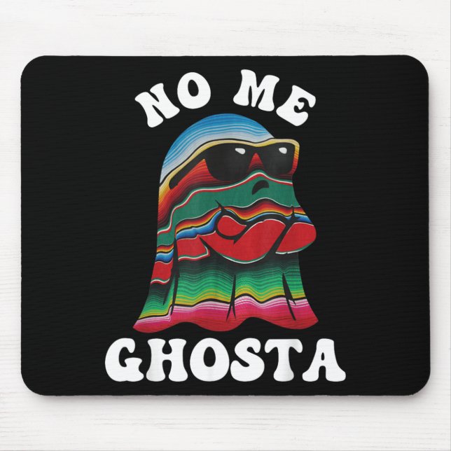 No Me Ghosta Rolig Mexikansk Halloween-ande Musmatta (Framsidan)