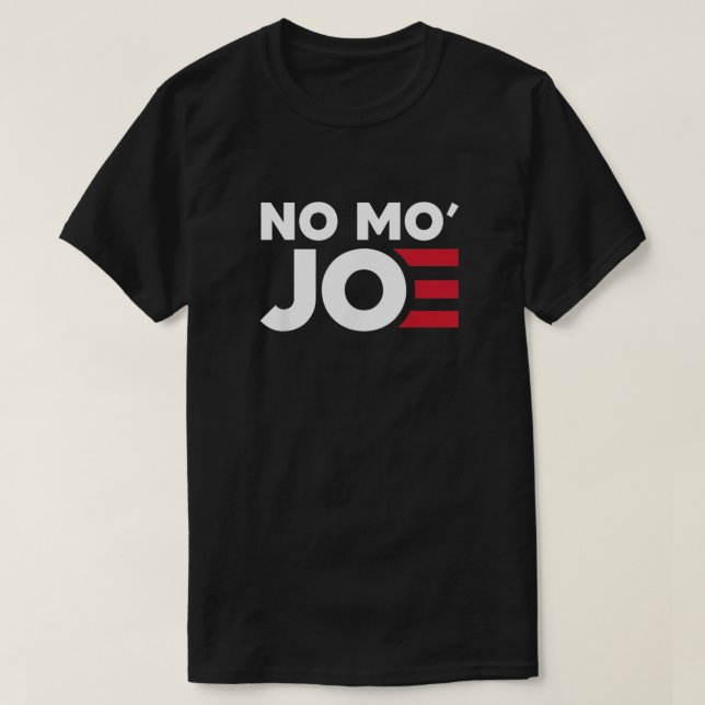 NO MO' JOE Anti Joe Biden T Shirt (Design framsida)
