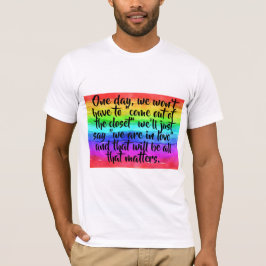 No More Coming Out Of The Closet Pride T Shirt