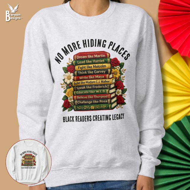 NO MORE HIDING PLACES Black History Heroes T Shirt (NO MORE HIDING PLACES Black History Heroes Bookish Book Lover sweatshirt gift with customizable text)